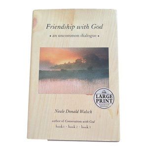Friendship With God an Uncommon Dialogue Large Print Neale Donald Walsch